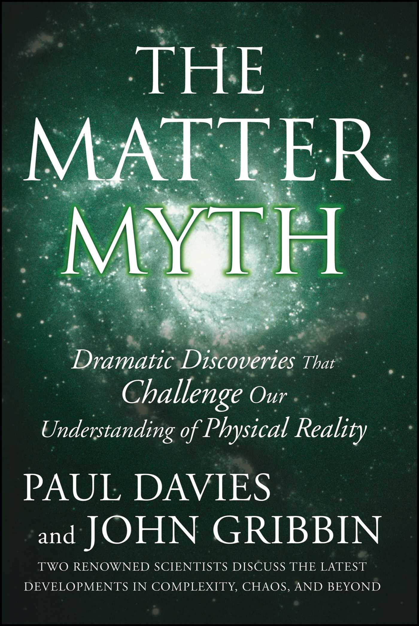 Dramatic Discoveries that Challenge Our Understanding of Physical Reality