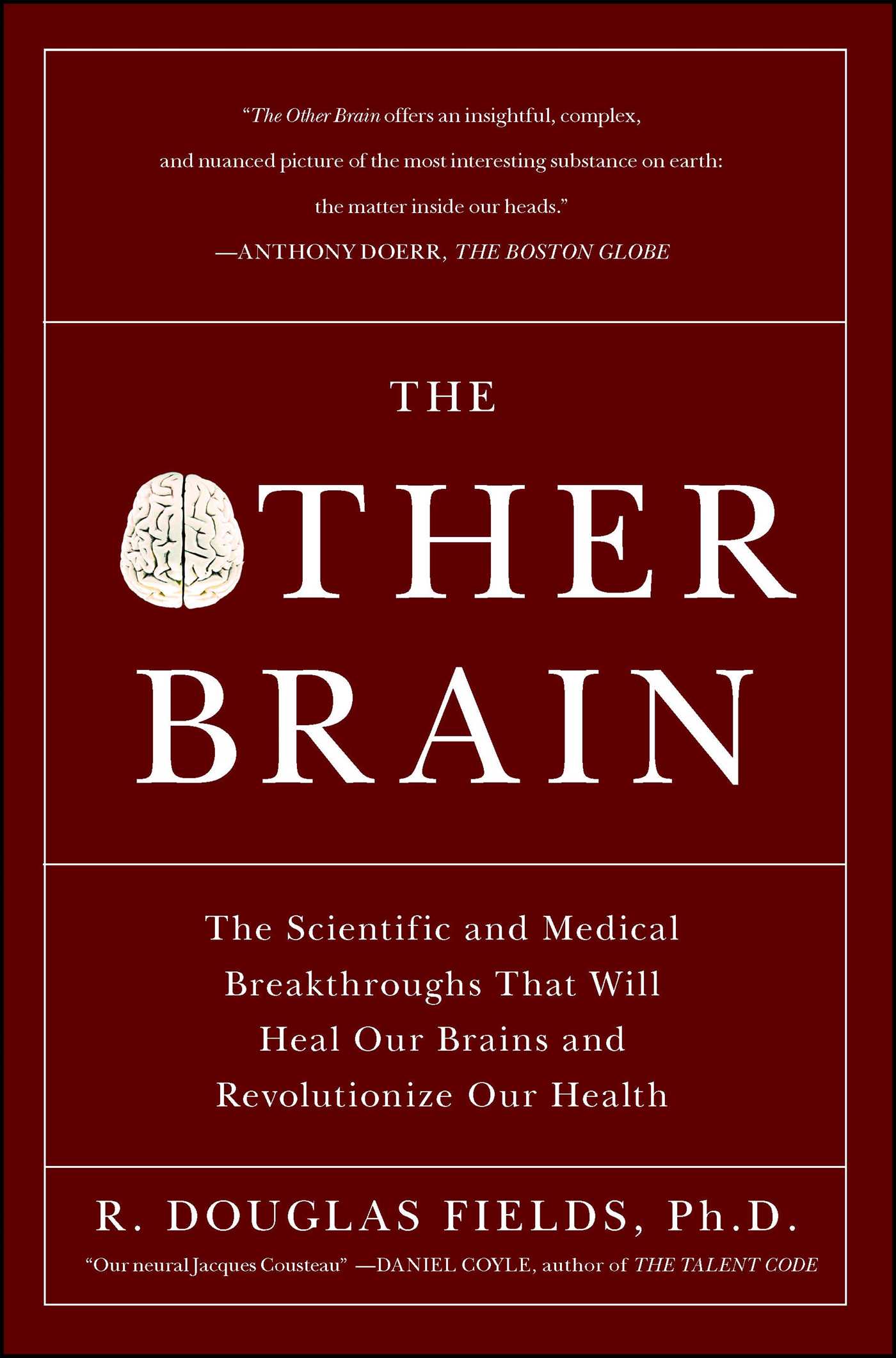 The Scientific and Medical Breakthroughs That Will Heal Our Brains and Revolutionize Our Health