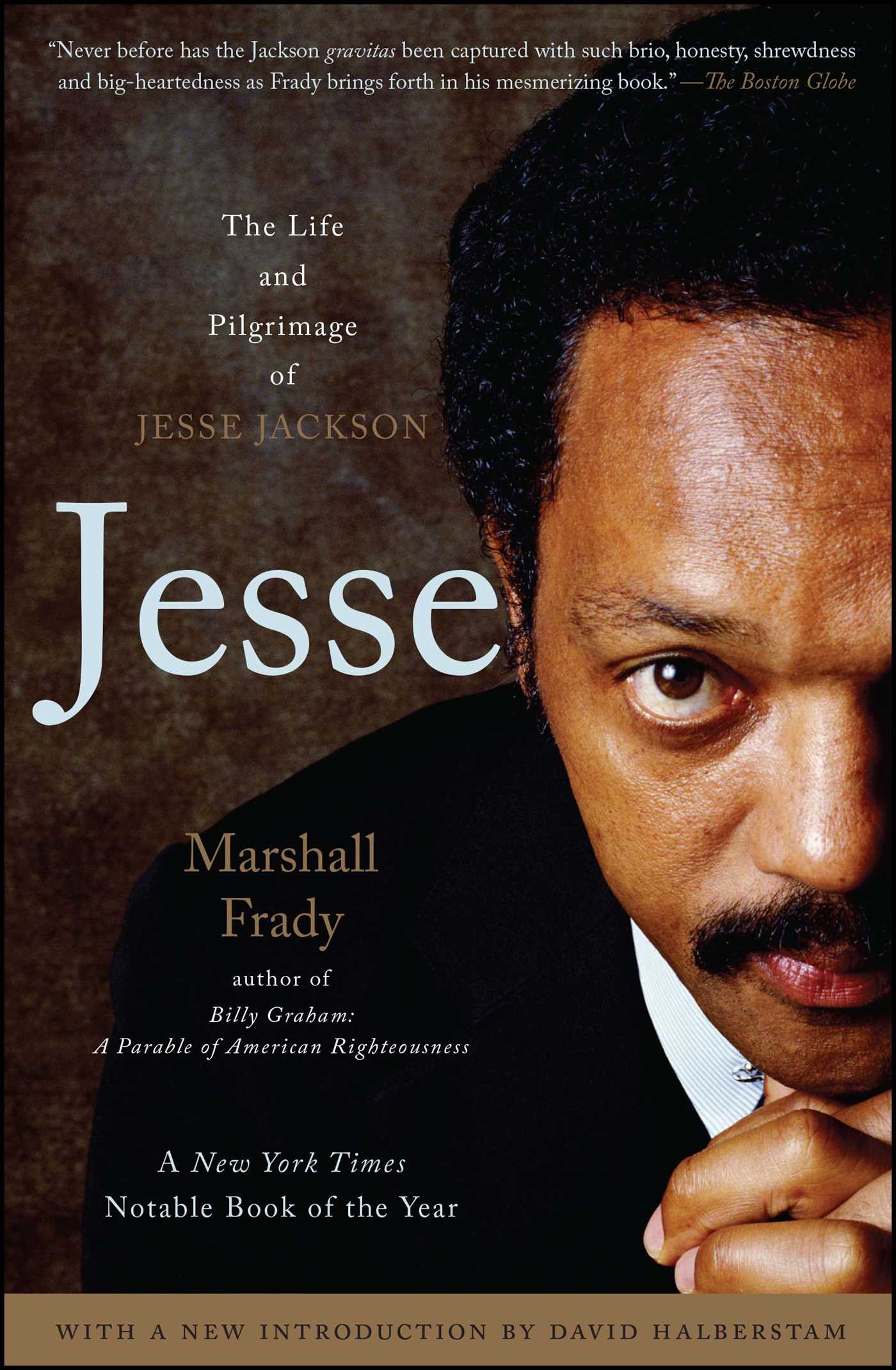 Jesse The Life and Pilgrimage of Jesse Jackson