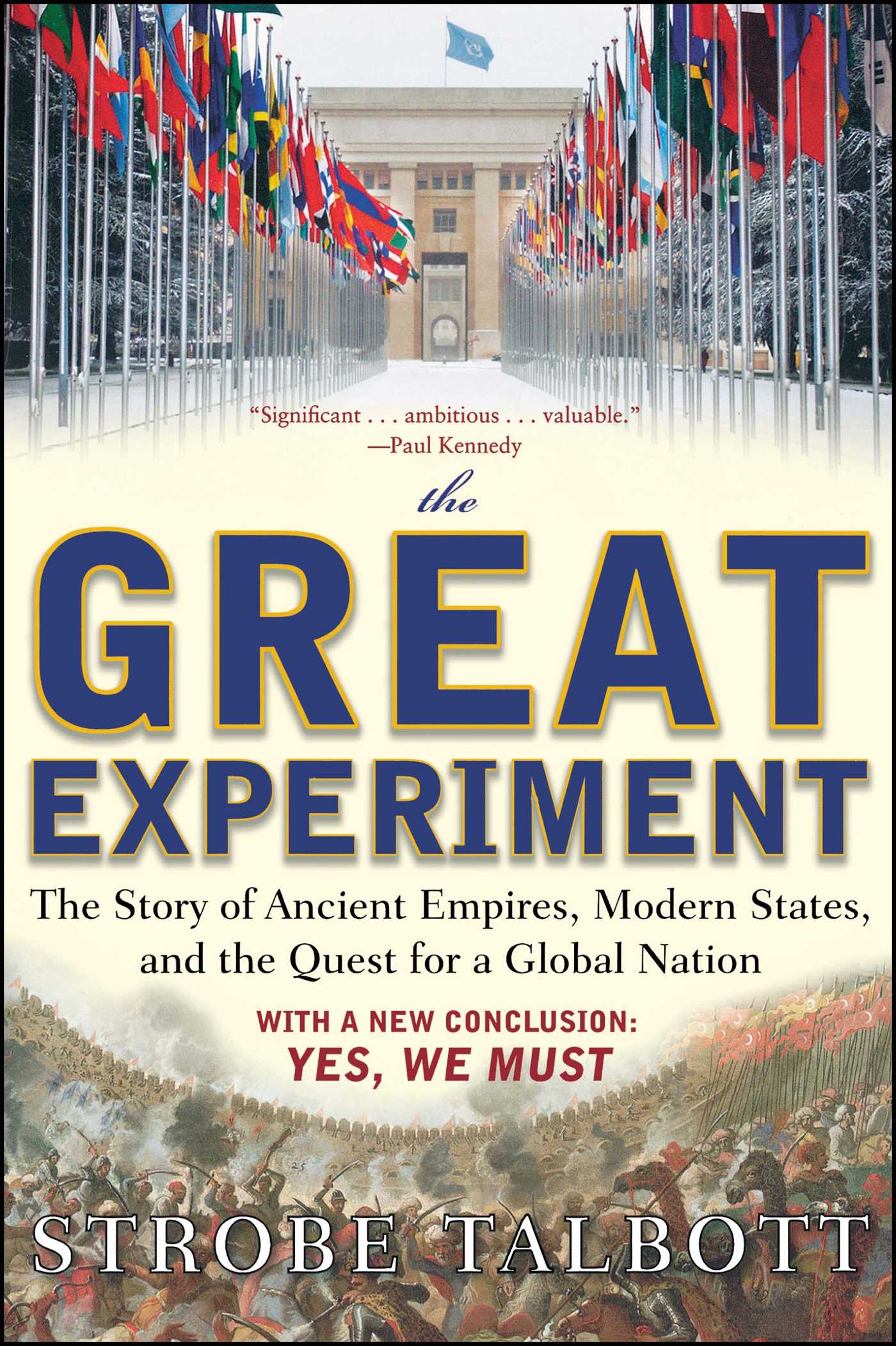 The Story of Ancient Empires, Modern States, and the Quest for a Global Nation