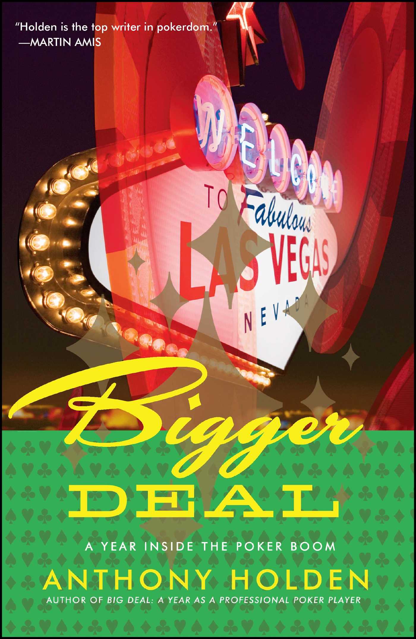 Bigger Deal A Year Inside the Poker Boom 1 Bigger Deal A Year Inside the Poker Boom