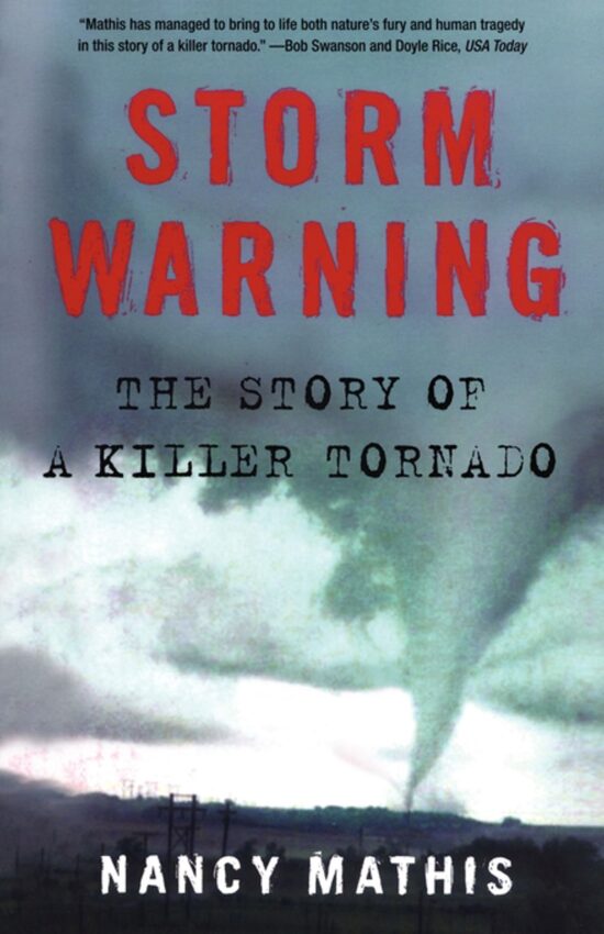 Storm Warning The Story of a Killer Tornado