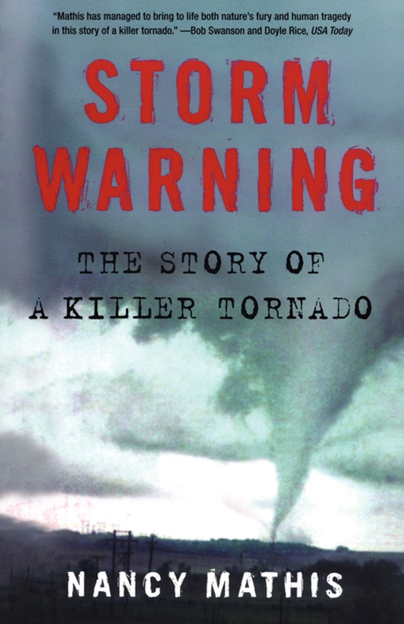 Storm Warning The Story of a Killer Tornado