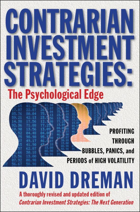 Contrarian Investment Strategies The Psychological Edge