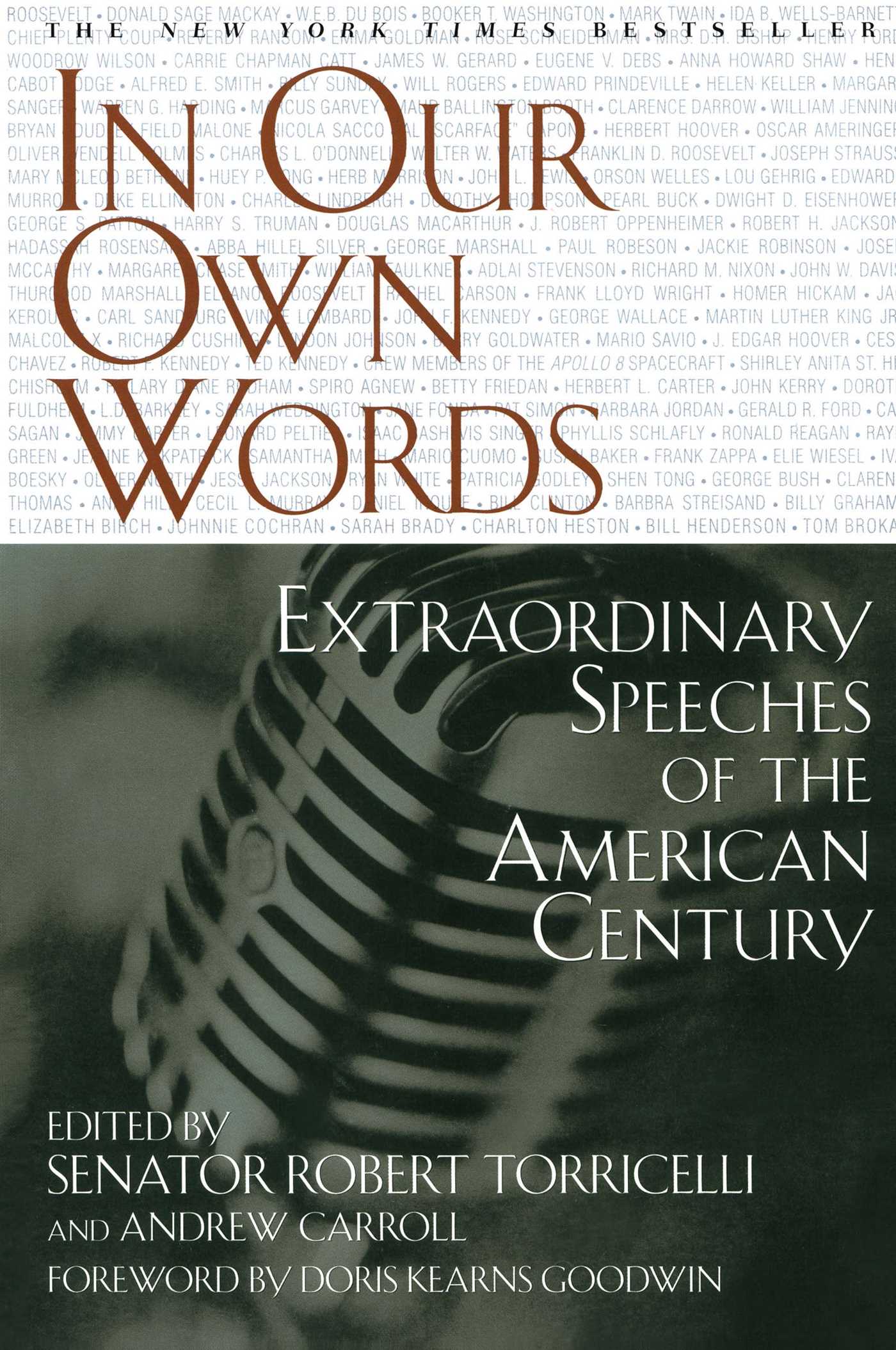 In Our Own Words Extraordinary Speeches of the American Century