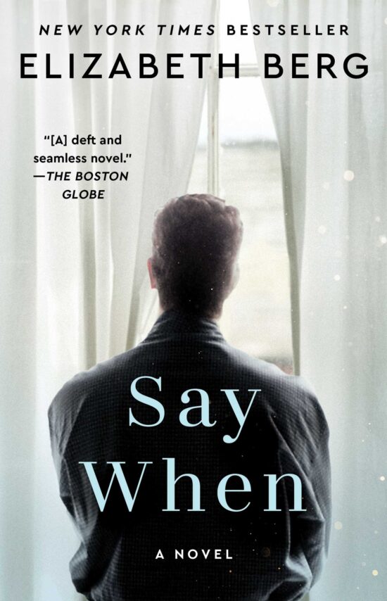 Say When A Novel