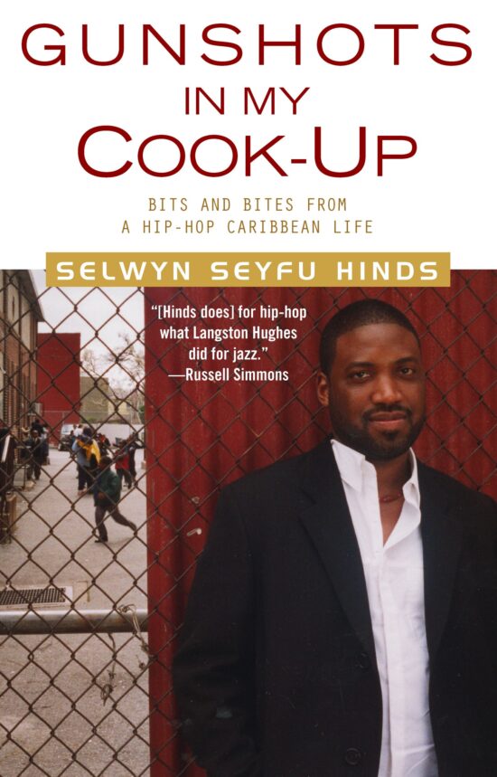 Gunshots in My Cook-Up Bits and Bites from a Hip-Hop Caribbean Life