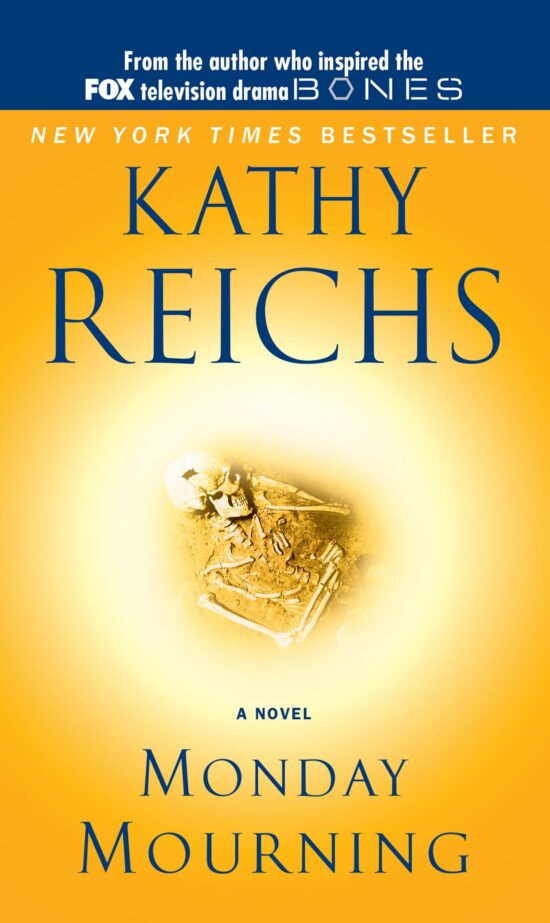 Monday Mourning A Tempe Brennan Novel