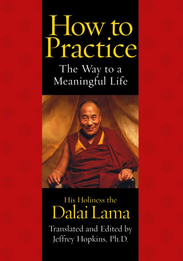 How to Practice The Way to a Meaningful Life