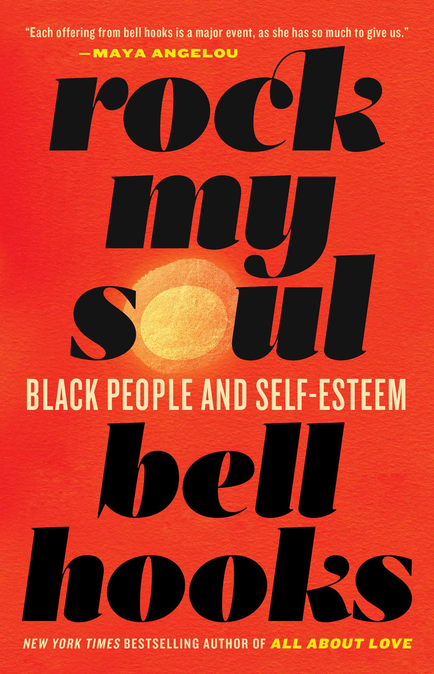 Rock My Soul Black People and Self-Esteem