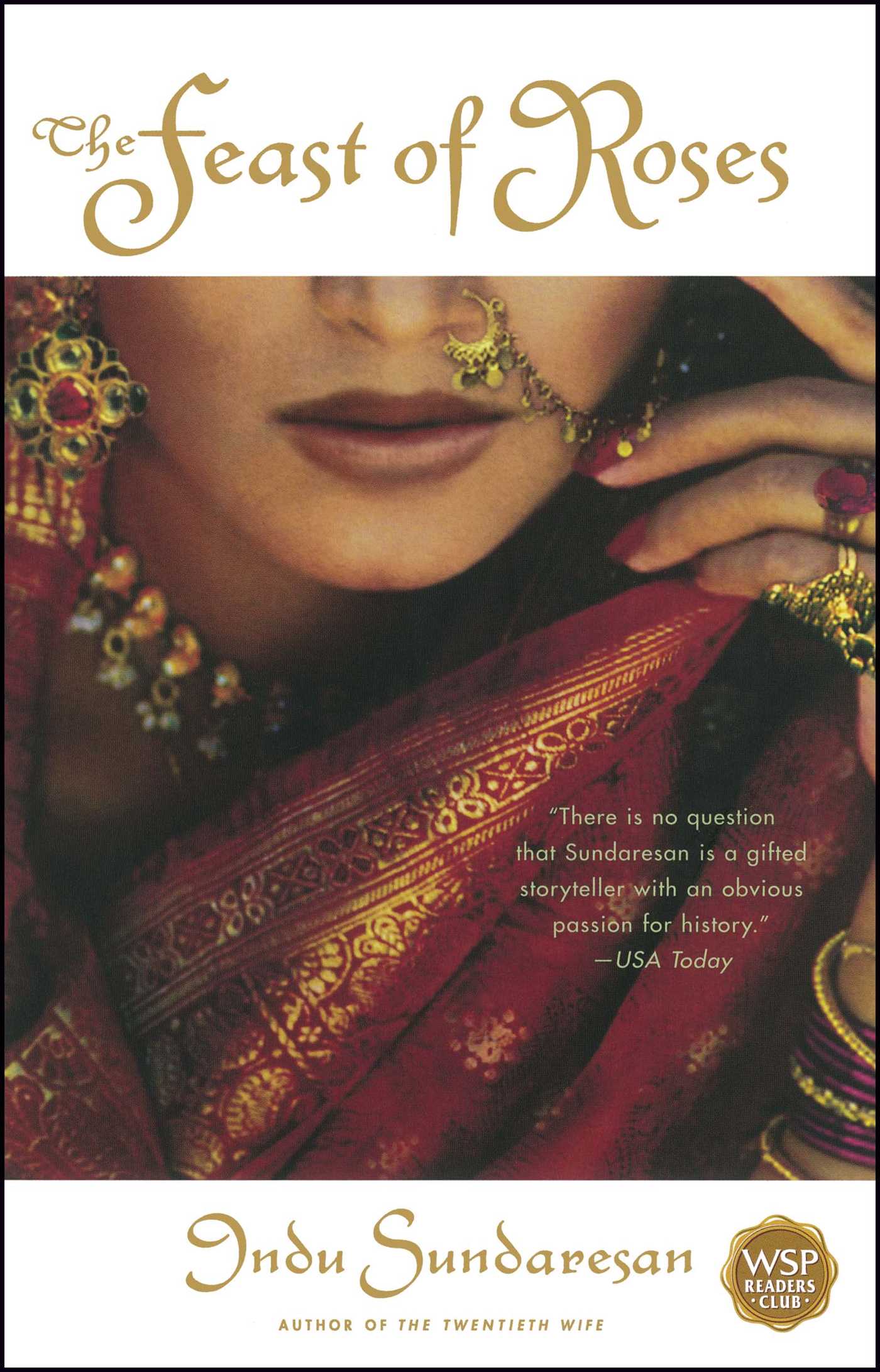 The Feast of Roses  A Novel