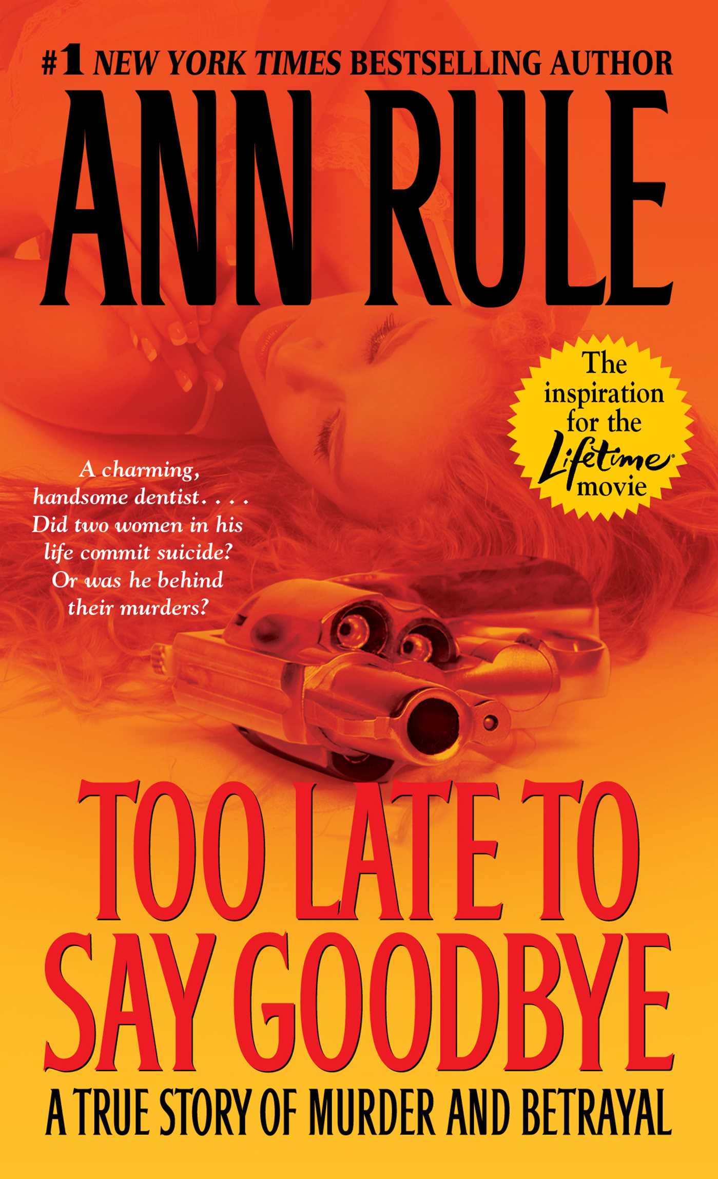 Too Late to Say Goodbye A True Story of Murder and Betrayal
