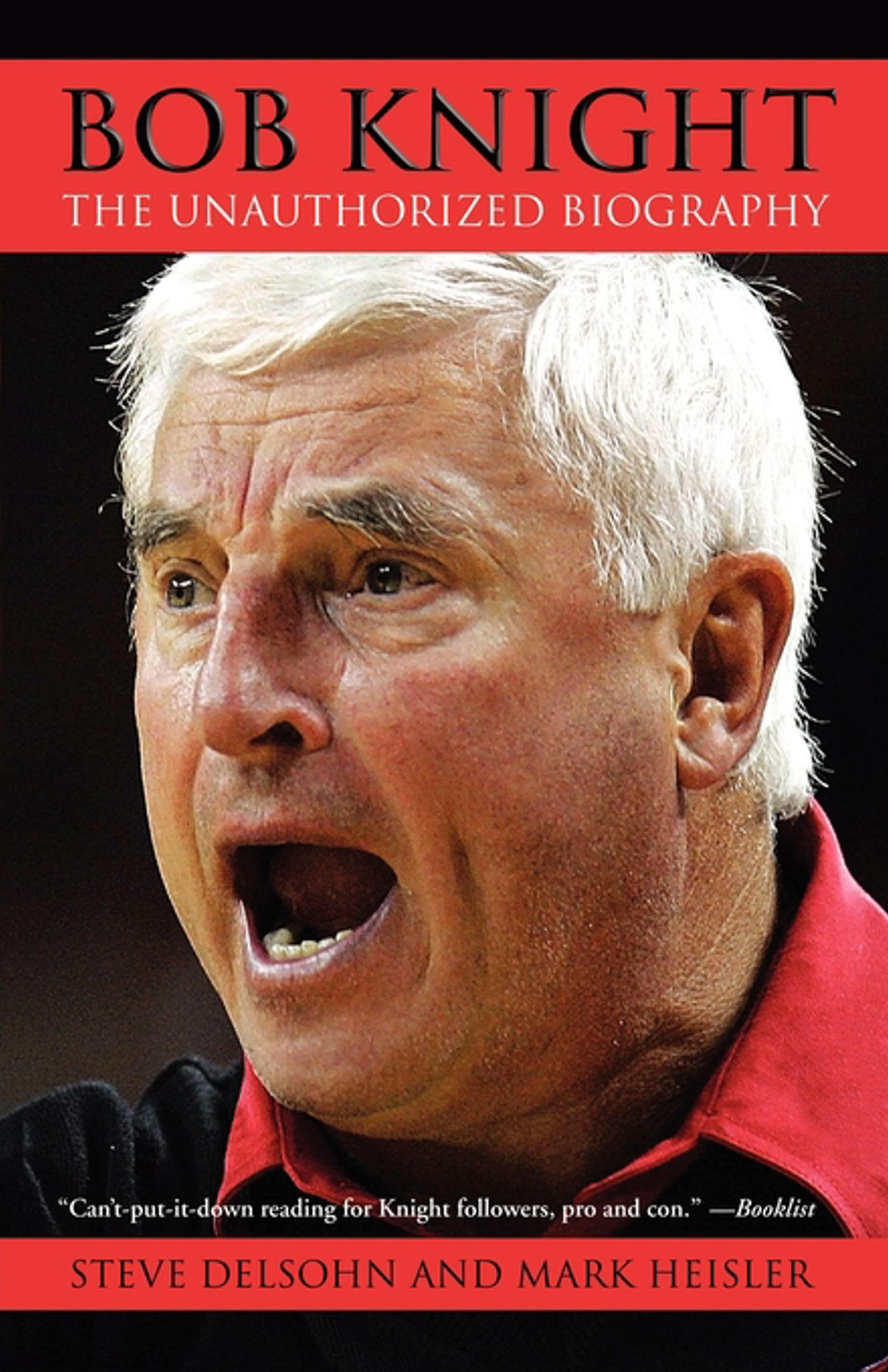 Bob Knight The Unauthorized Biography