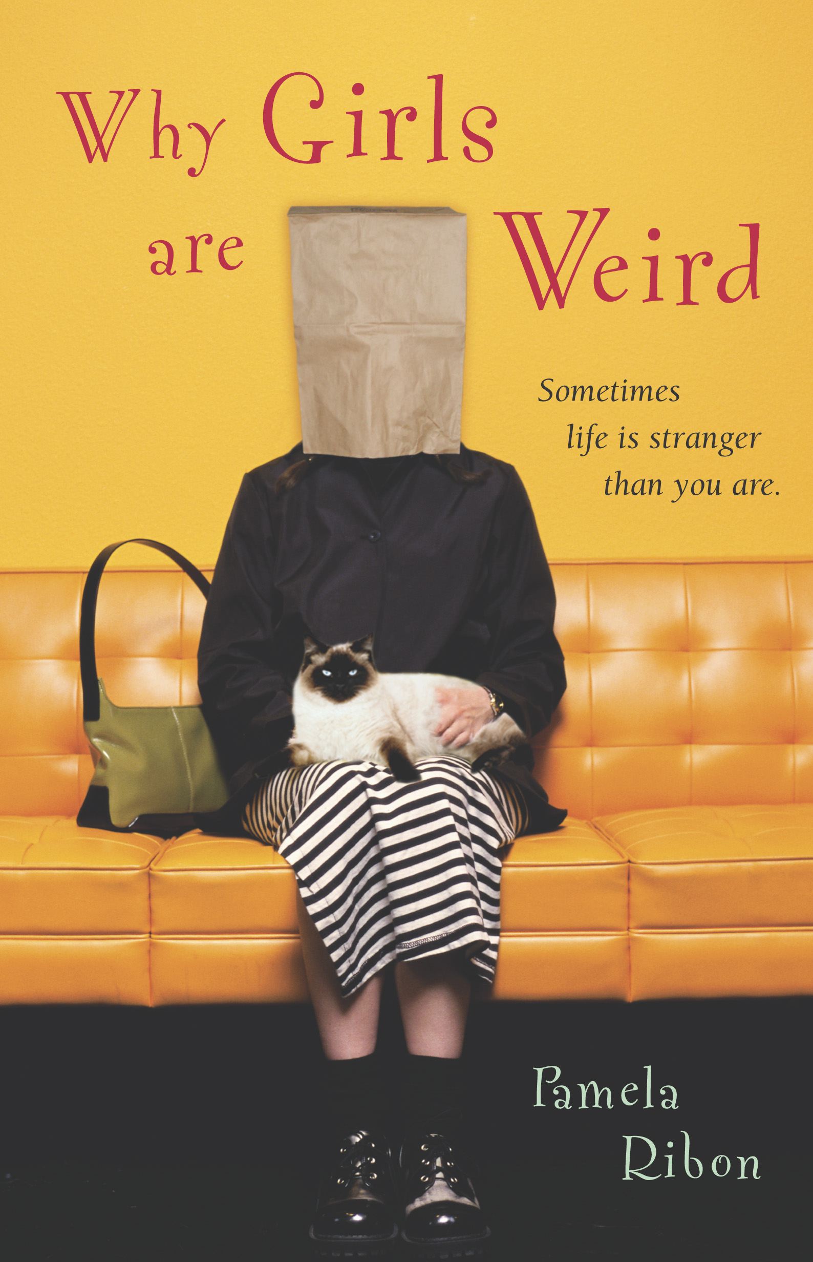 Why Girls Are Weird A Novel
