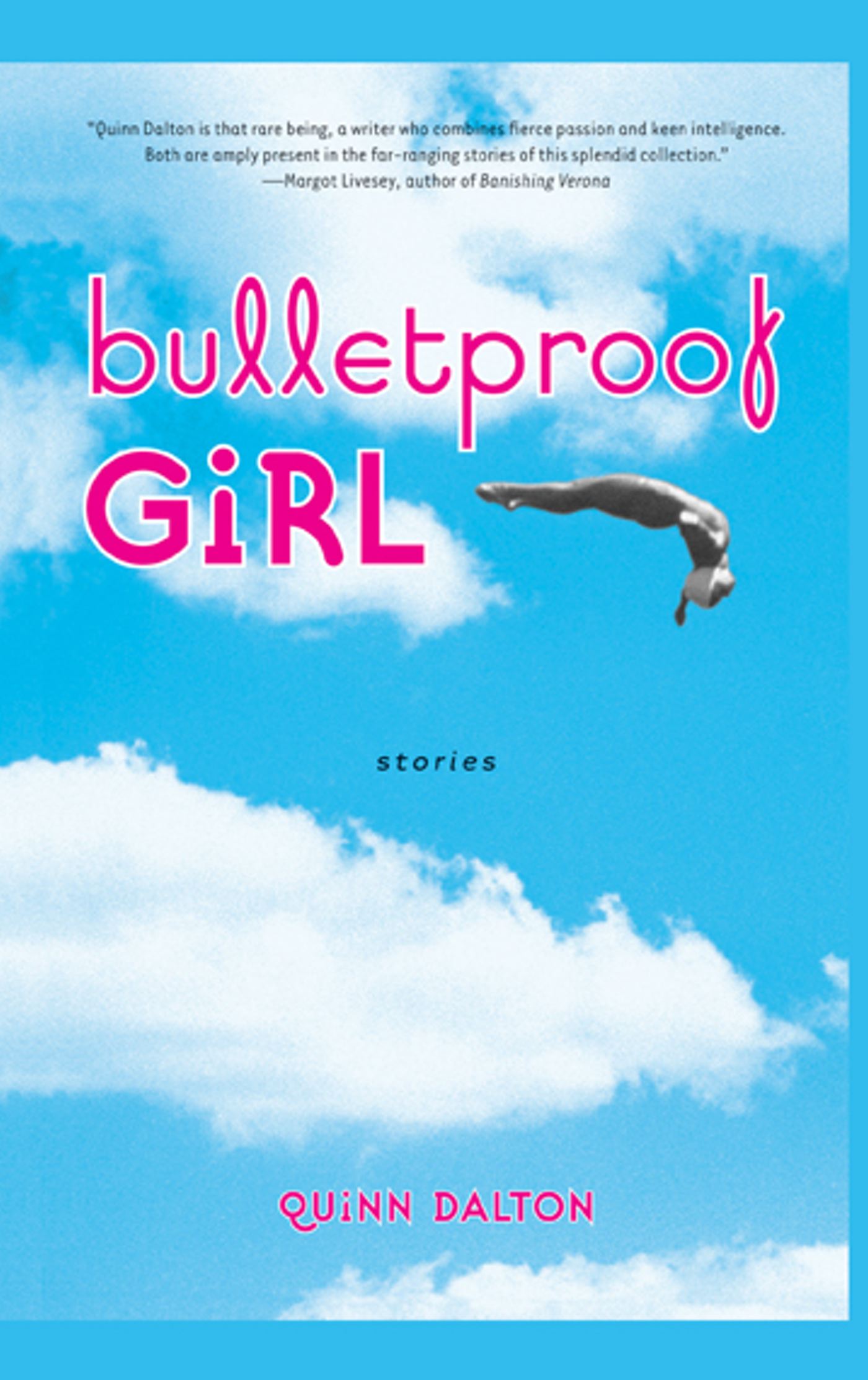 Bulletproof Girl Stories