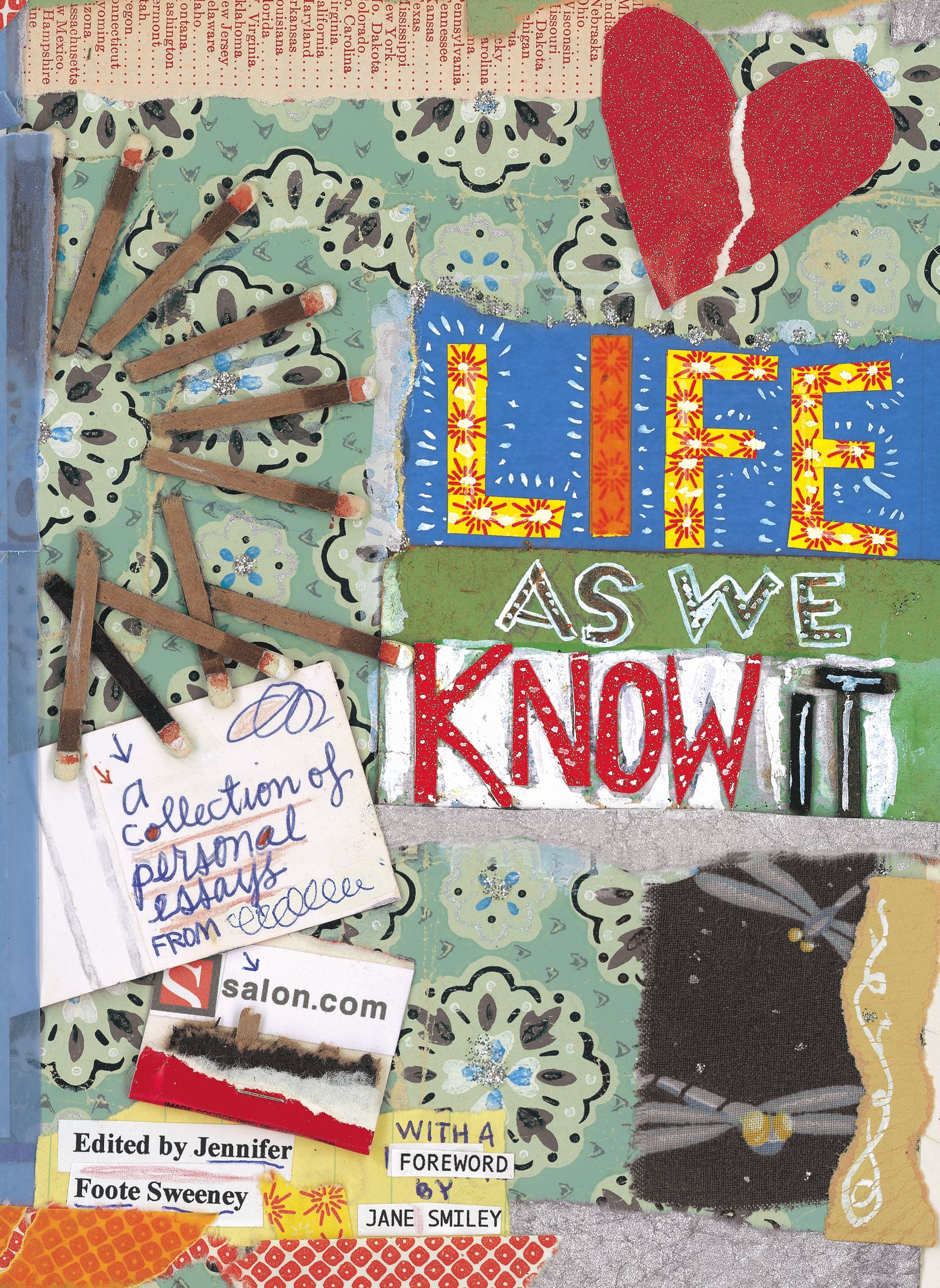 Life As We Know It A Collection of Personal Essays from Salon.com
