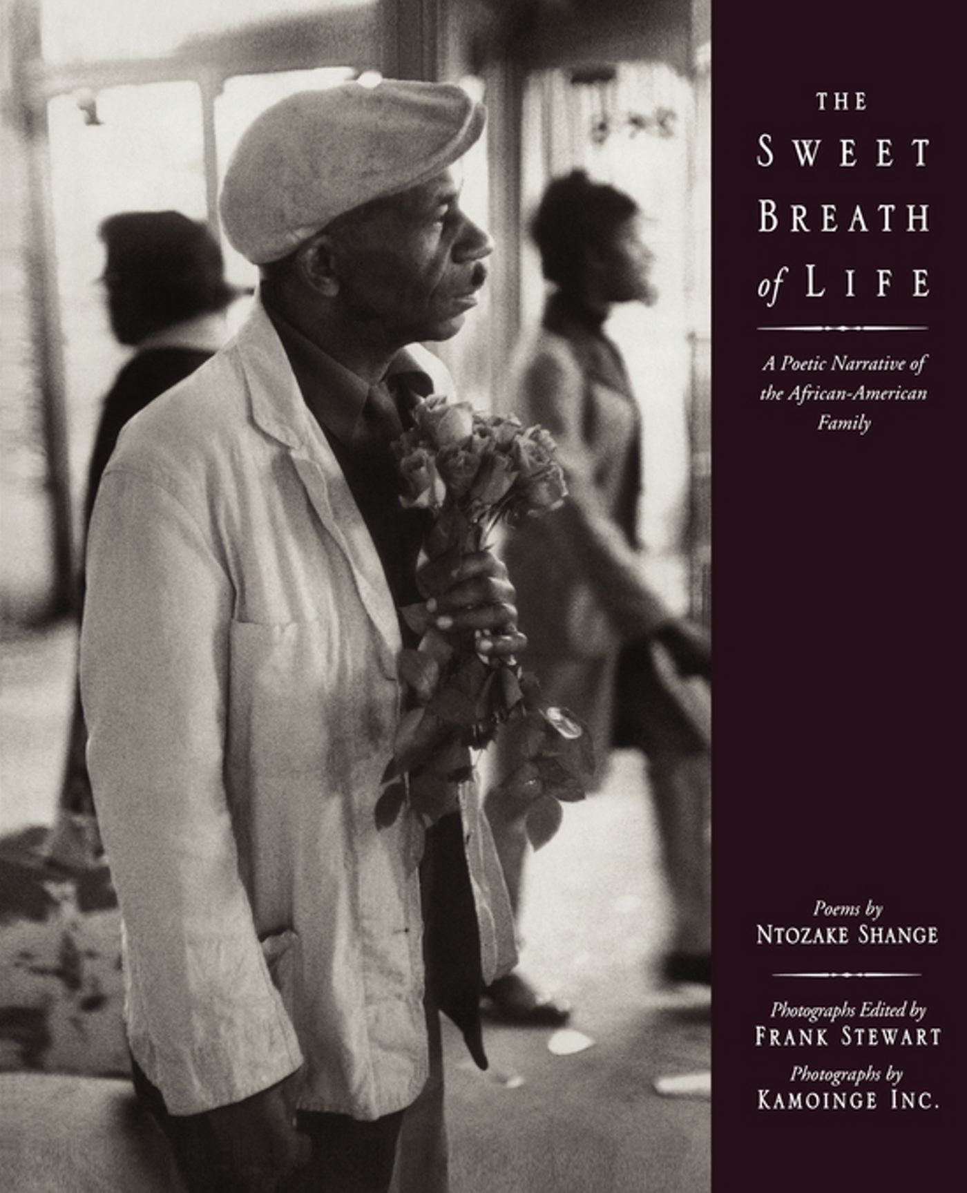 The Sweet Breath of Life  A Poetic Narrative of the African-American Family