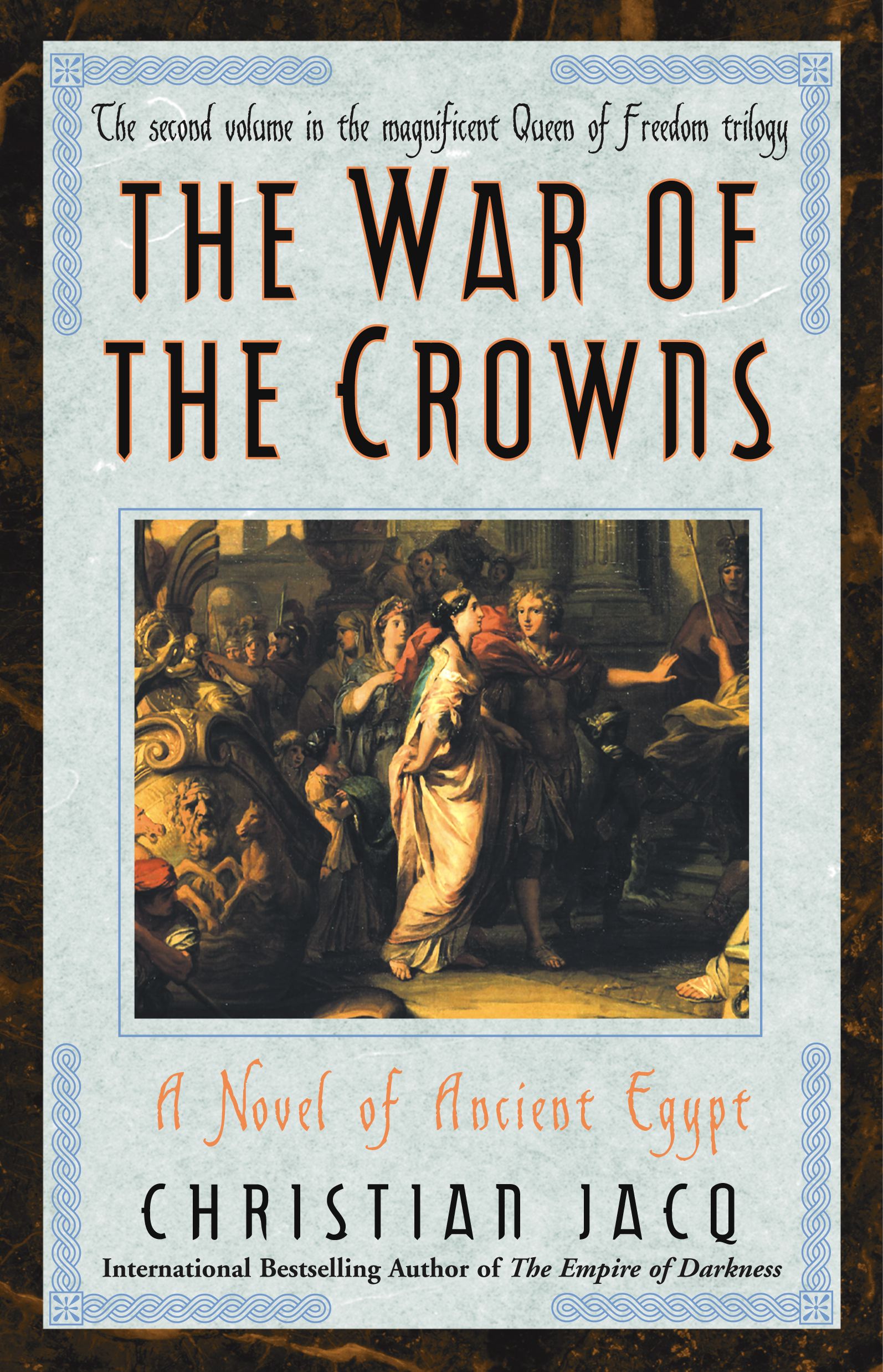 War of the Crowns A Novel of Ancient Egypt
