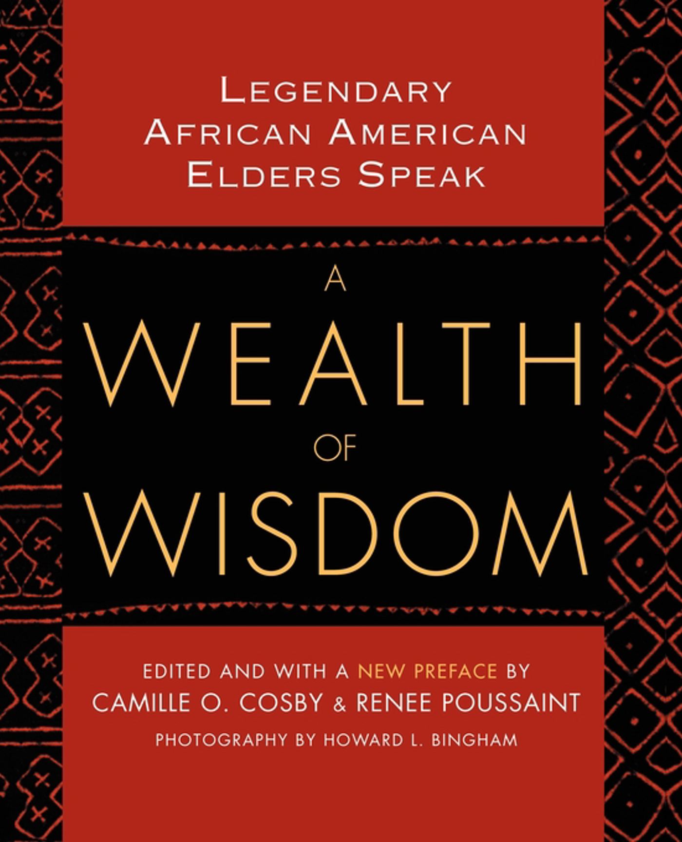 A Wealth of Wisdom  Legendary African American Elders Speak