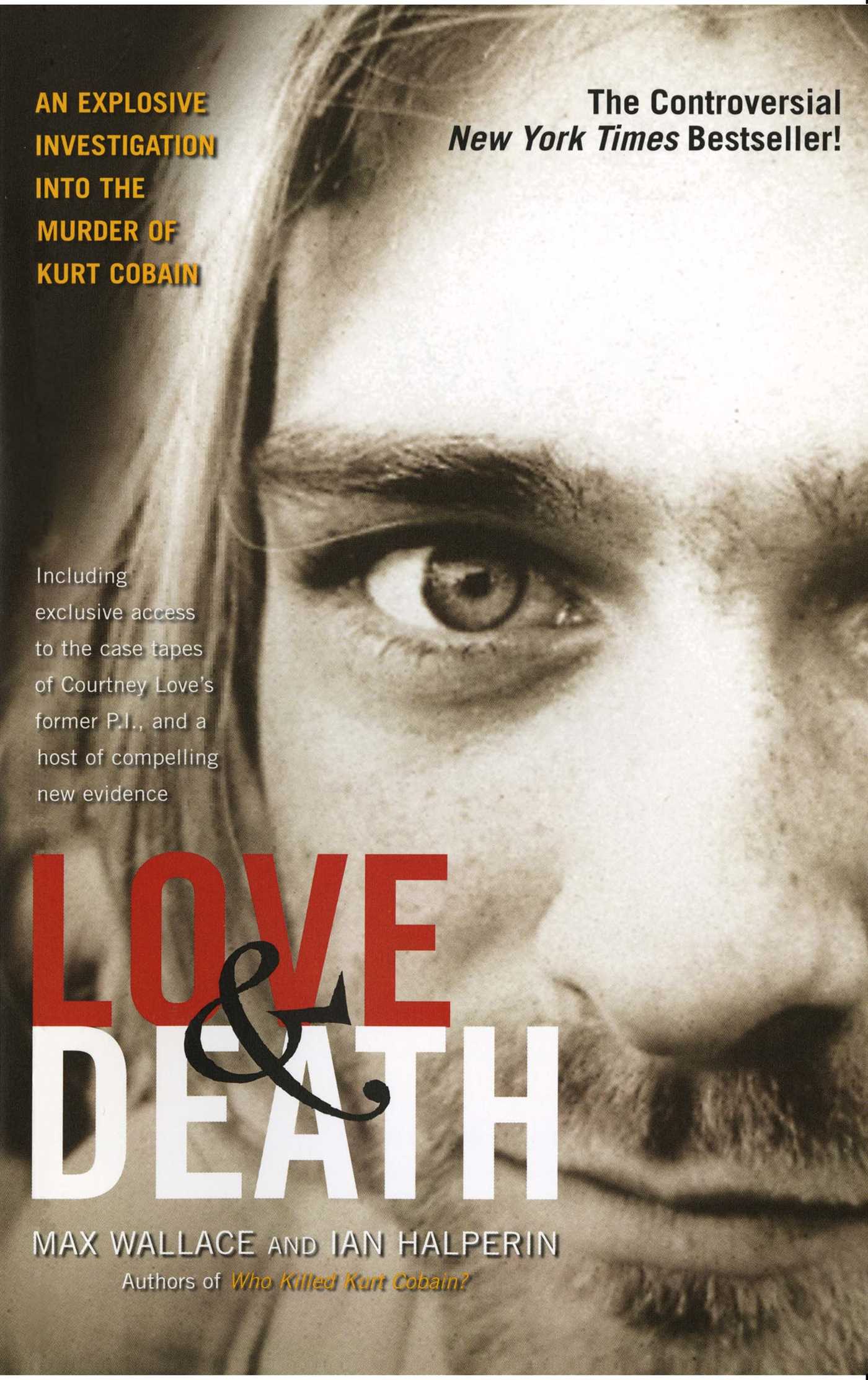Love & Death The Murder of Kurt Cobain