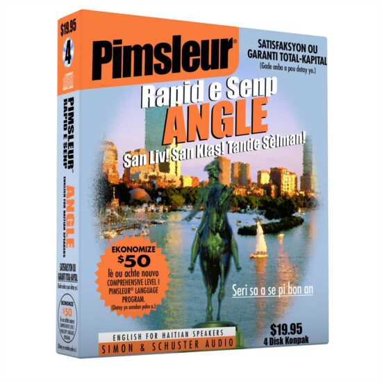 Pimsleur English for Haitian Creole Speakers Quick & Simple Course - Level 1 Lessons 1-8 CD Learn to Speak and Understand English for Haitian with Pimsleur Language Programs