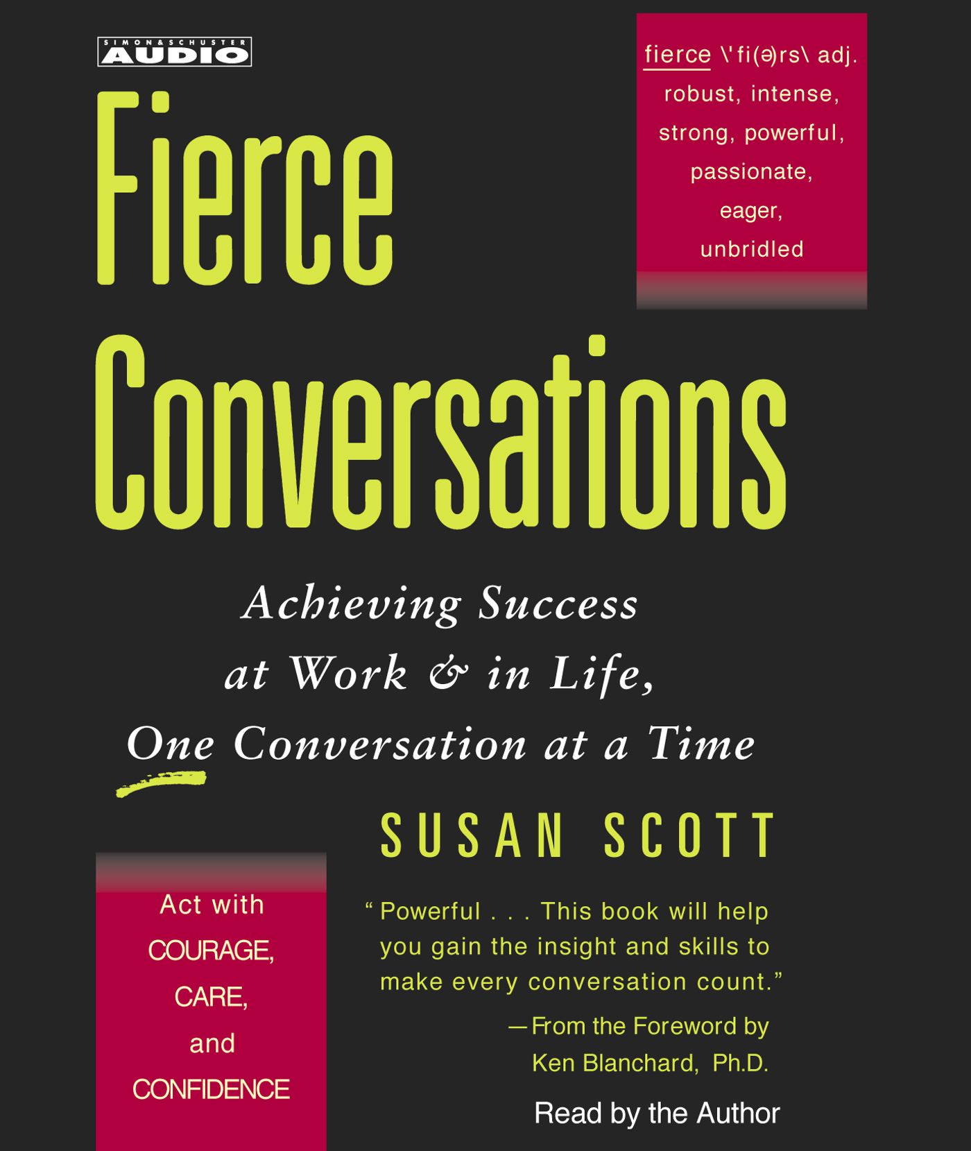 Fierce Conversations Achieving Success at Work & in Life, One Conversation at a Time