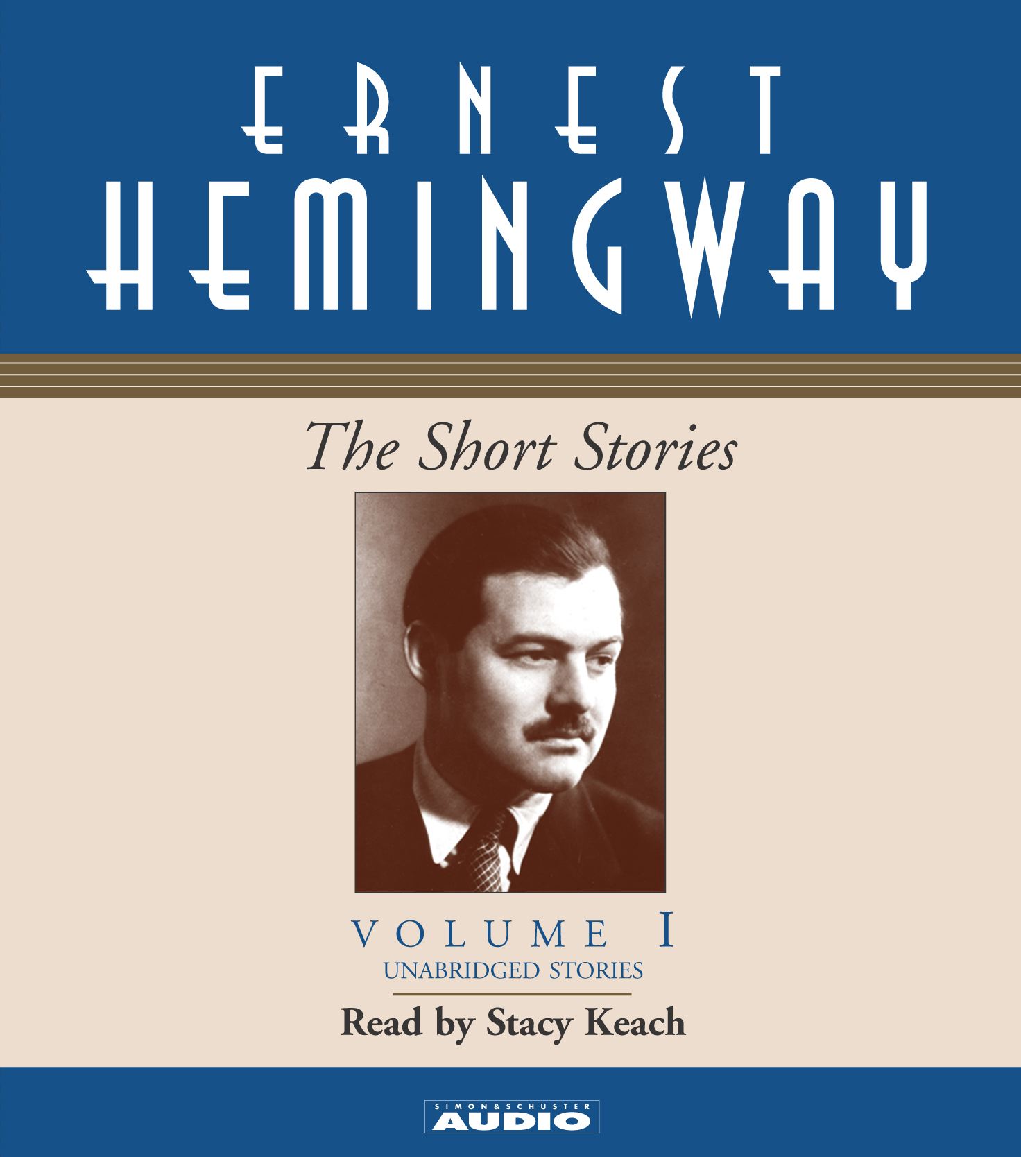 The Short Stories of Ernest Hemingway  Volume I