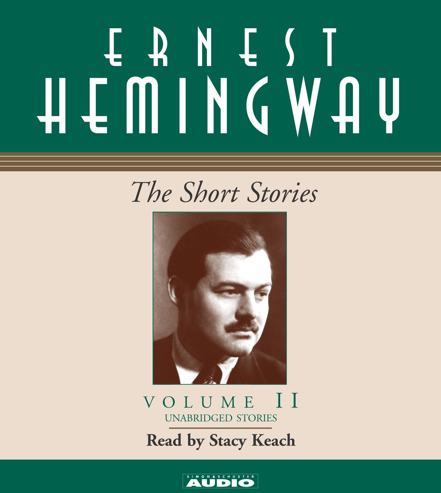 The Short Stories of Ernest Hemingway  Volume II