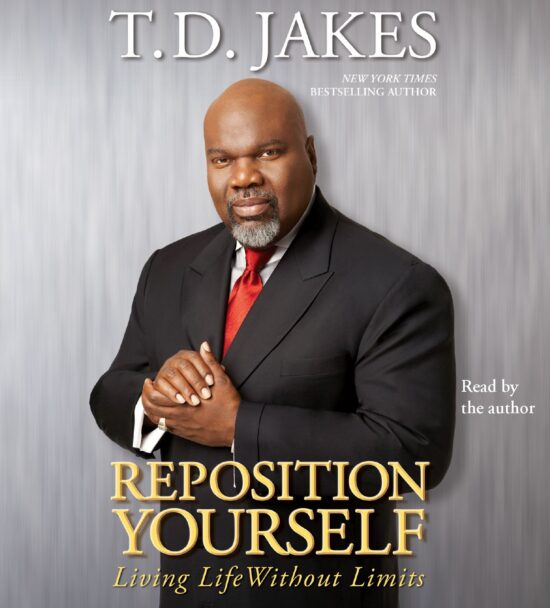 Reposition Yourself Living Life Without Limits