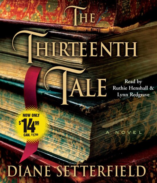The Thirteenth Tale  A Novel