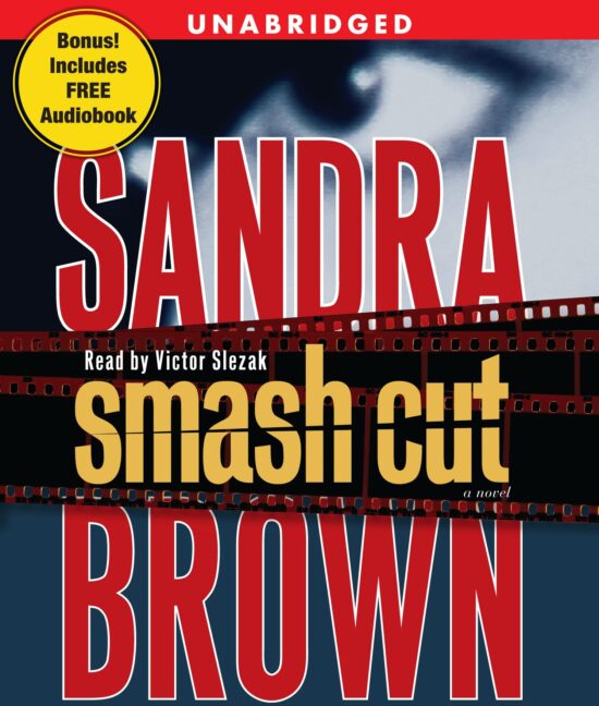 Smash Cut A Novel