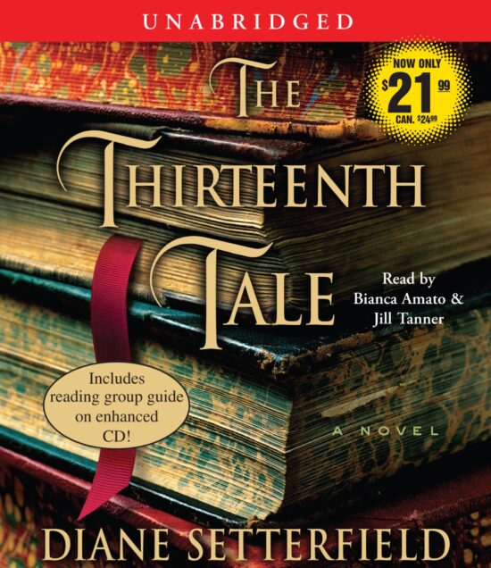 The Thirteenth Tale  A Novel