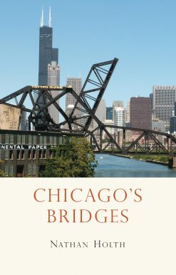Chicagoâ Bridges