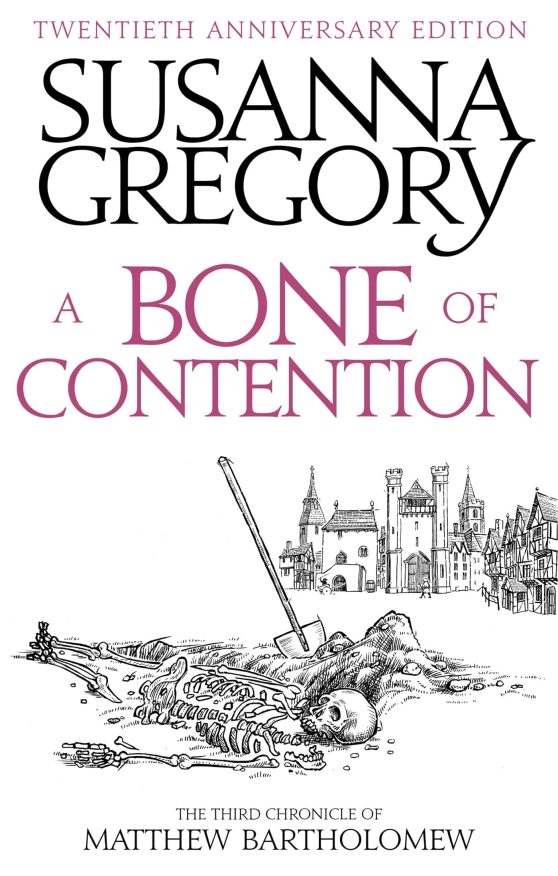 A Bone Of Contention: The third Matthew Bartholomew Chronicle