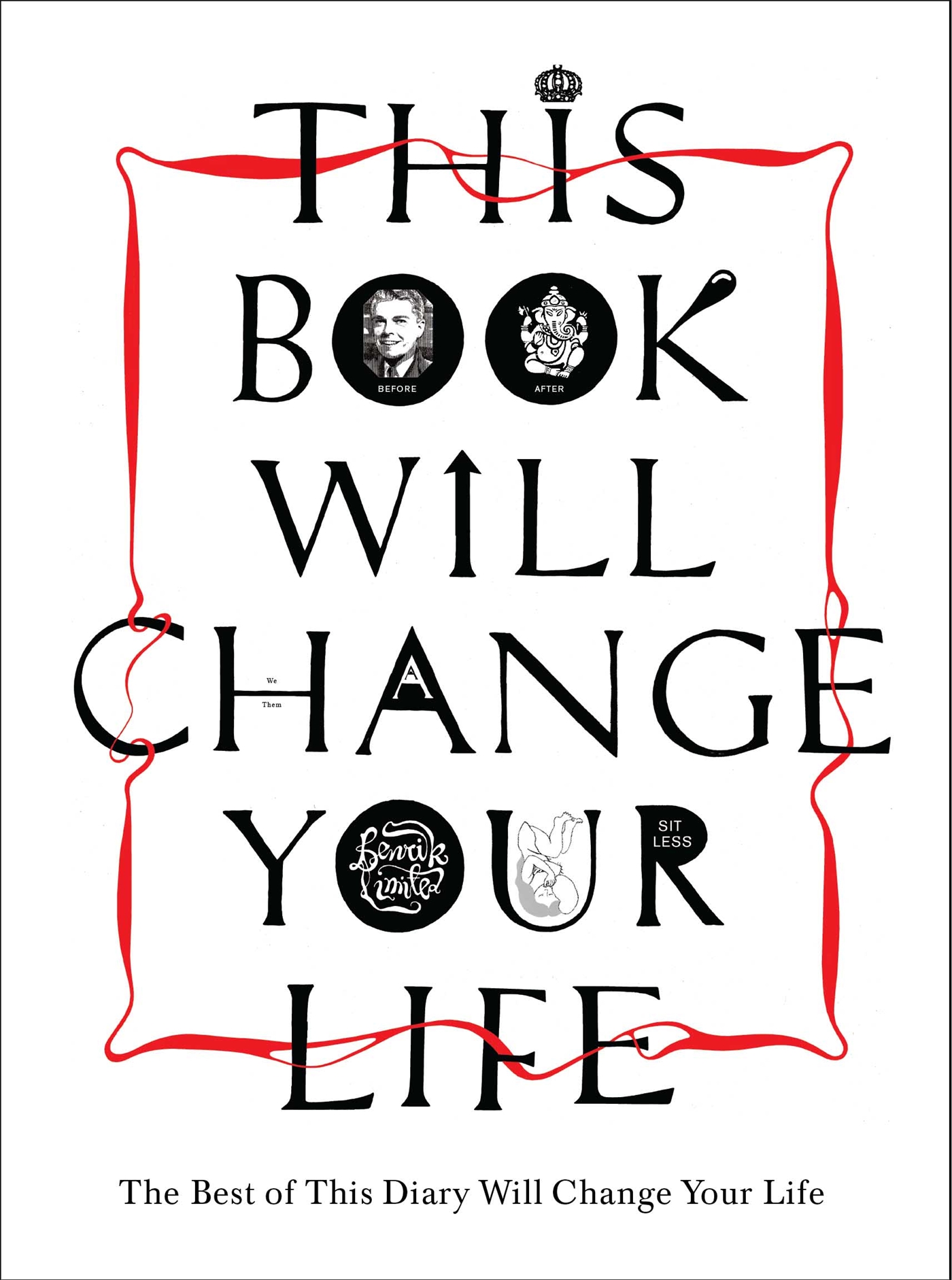 This Book Will Change Your Life 2010 1 This Book Will Change Your Life 2010