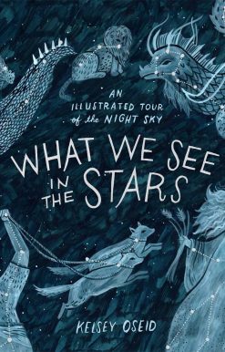 What We See in the Stars