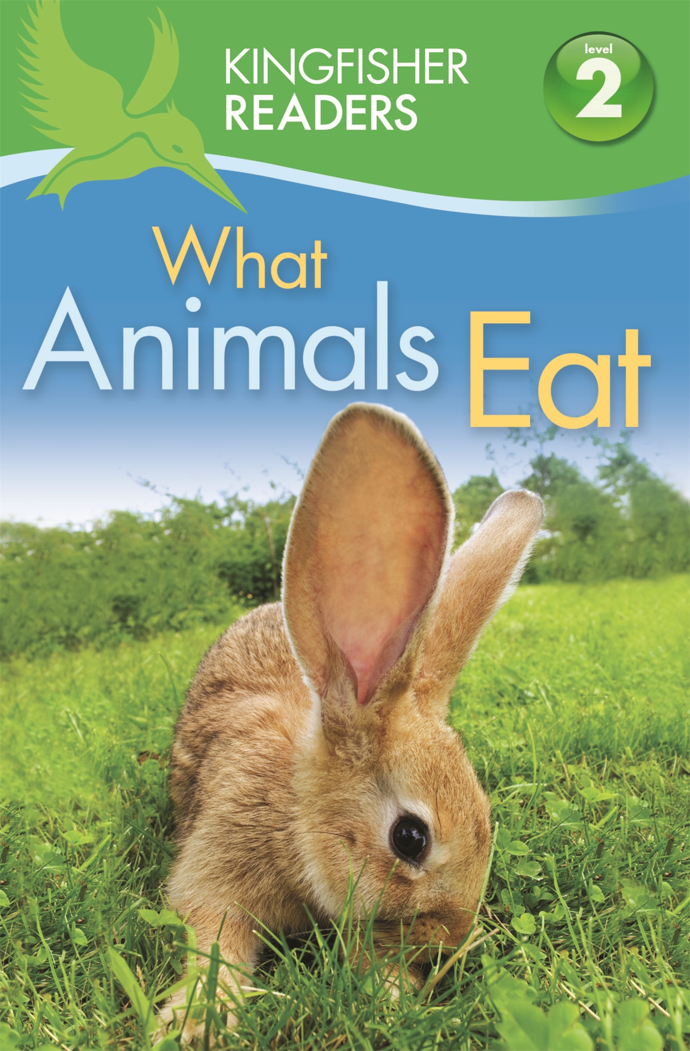 Kingfisher Readers: What Animals Eat (Level 2: Beginning to Read Alone) 1 Kingfisher Readers: What Animals Eat (Level 2: Beginning to Read Alone)