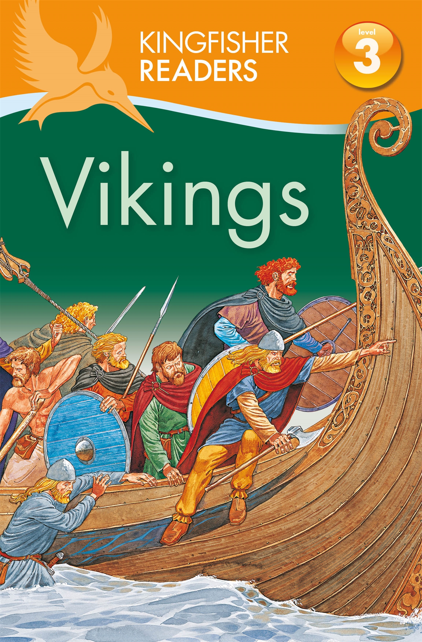 Kingfisher Readers: Vikings (Level 3: Reading Alone with Some Help) 1 Kingfisher Readers: Vikings (Level 3: Reading Alone with Some Help)