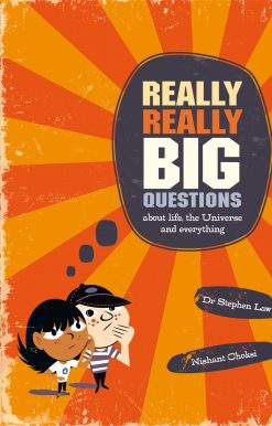 Really Really Big Questions