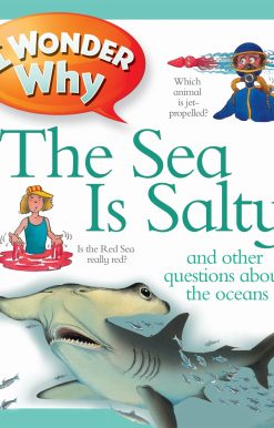 I Wonder Why the Sea is Salty