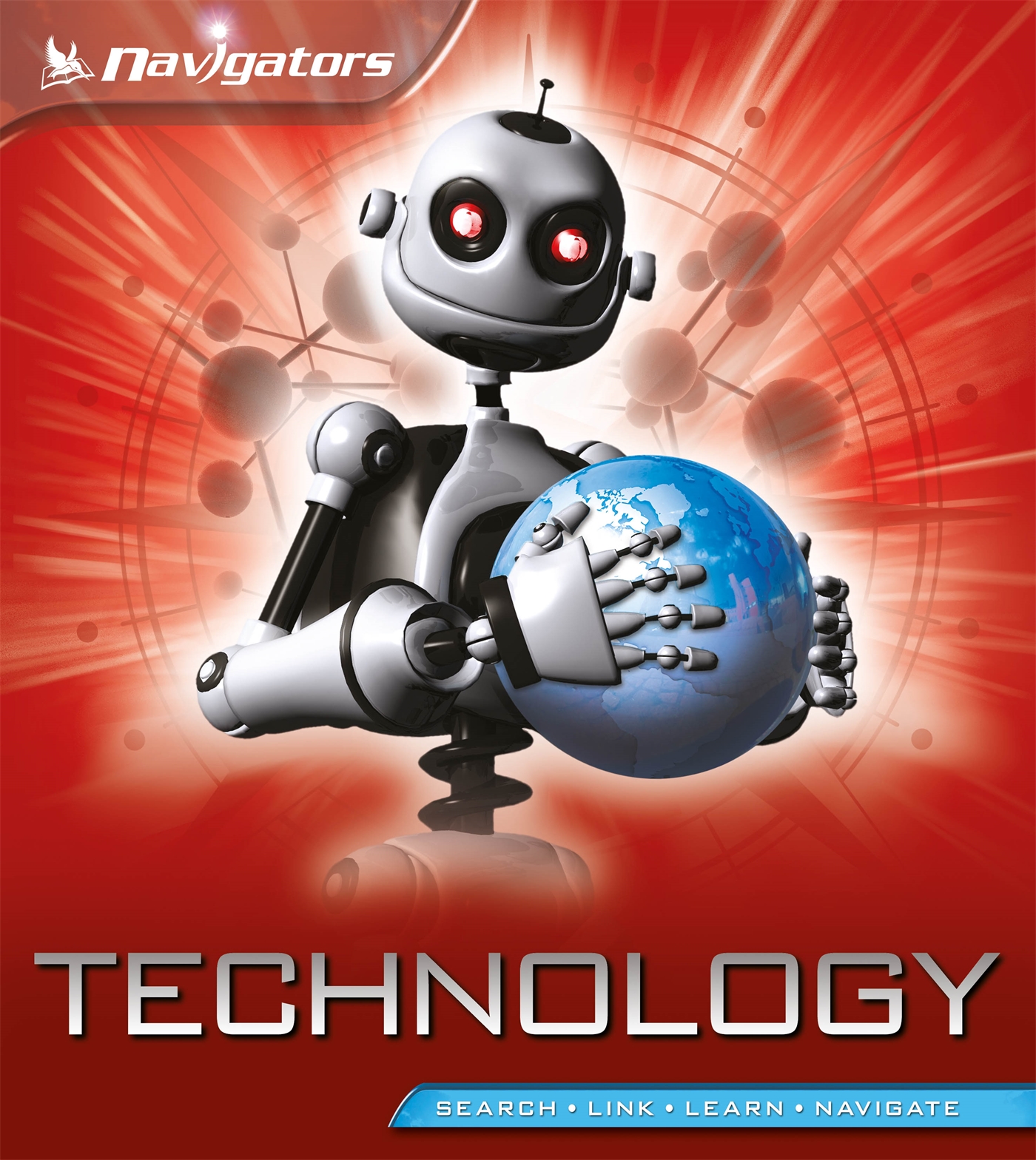 Navigators: Technology 1 Navigators: Technology