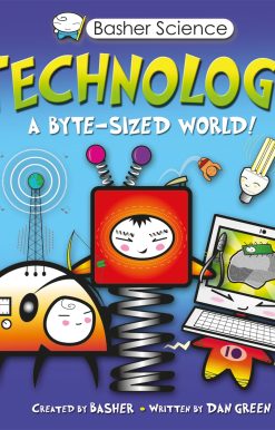 Basher Science: Technology