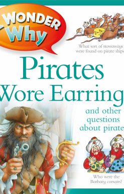 I Wonder Why Pirates Wore Earrings