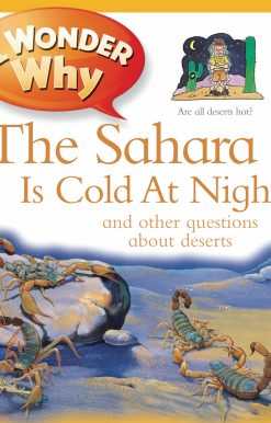 I Wonder Why The Sahara Is Cold At Night