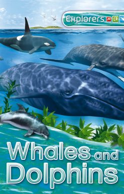 Explorers: Whales and Dolphins