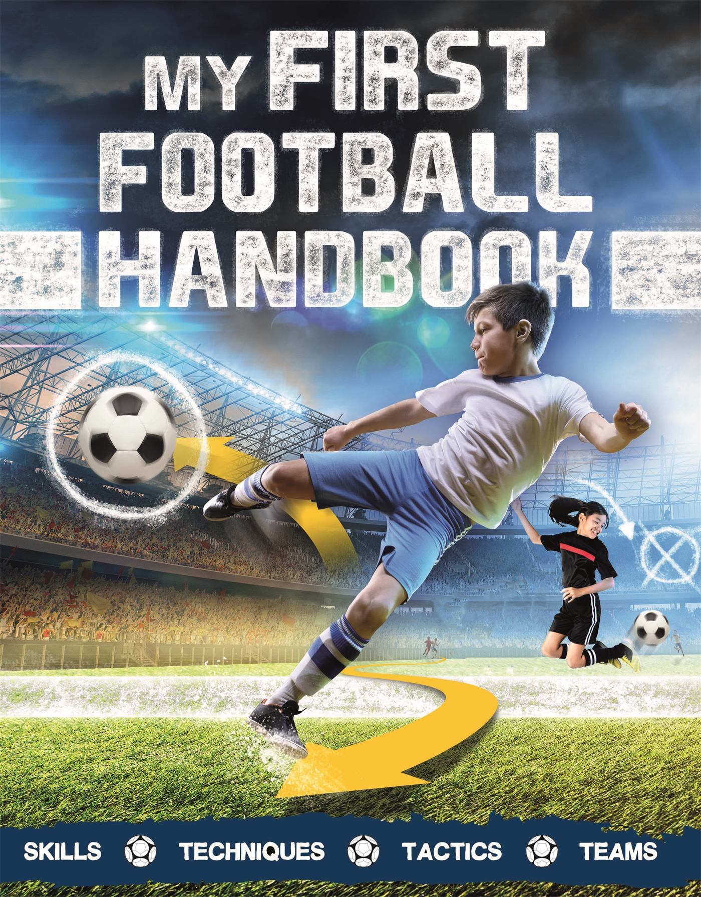My First Football Handbook 1 My First Football Handbook