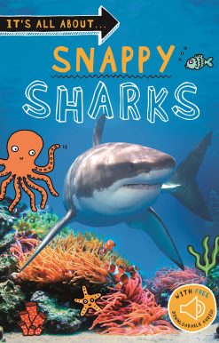 It's all about... Snappy Sharks