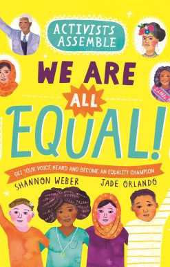 Activists Assemble: We Are All Equal!