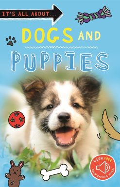It's All about... Dogs and Puppies