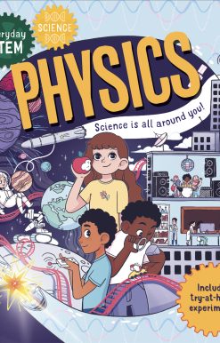 Everyday STEM Science â€“ Physics
